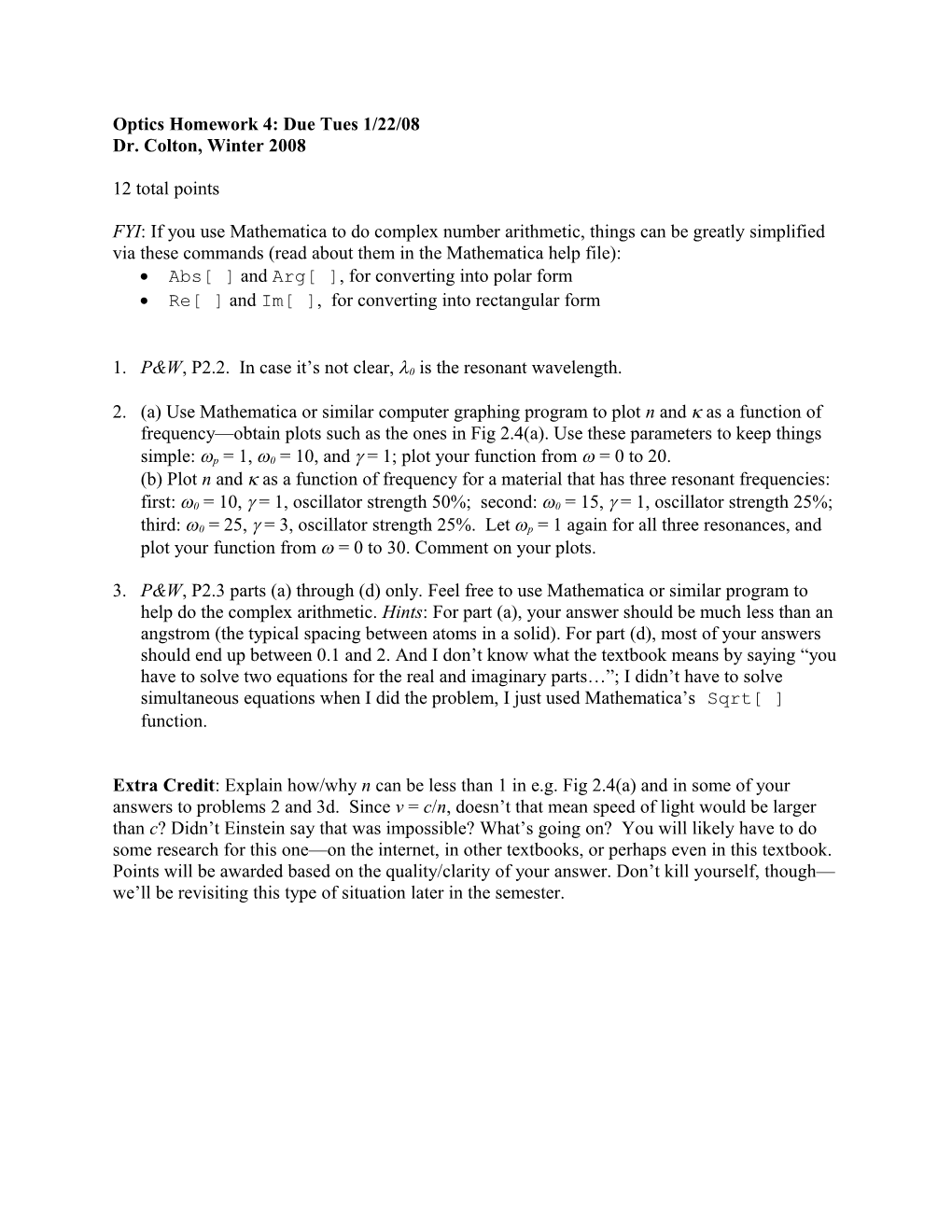 Optics Homework 4: Due Tues 1/22/08