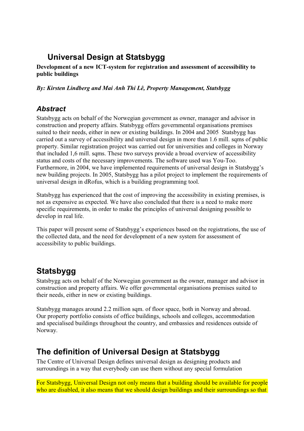 Universal Building Design and Decision Support Systems at the Directorat of Public Construction