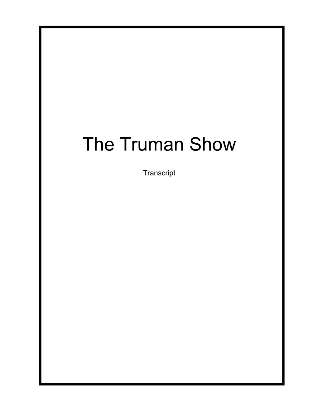 The Truman Show - Transcript