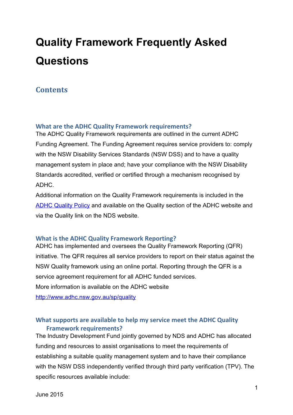 Quality Framework Frequently Asked Questions