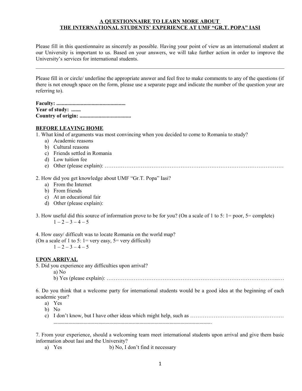 Questionnaire for Evaluation of the Foreign Students Experience at Umf Gr