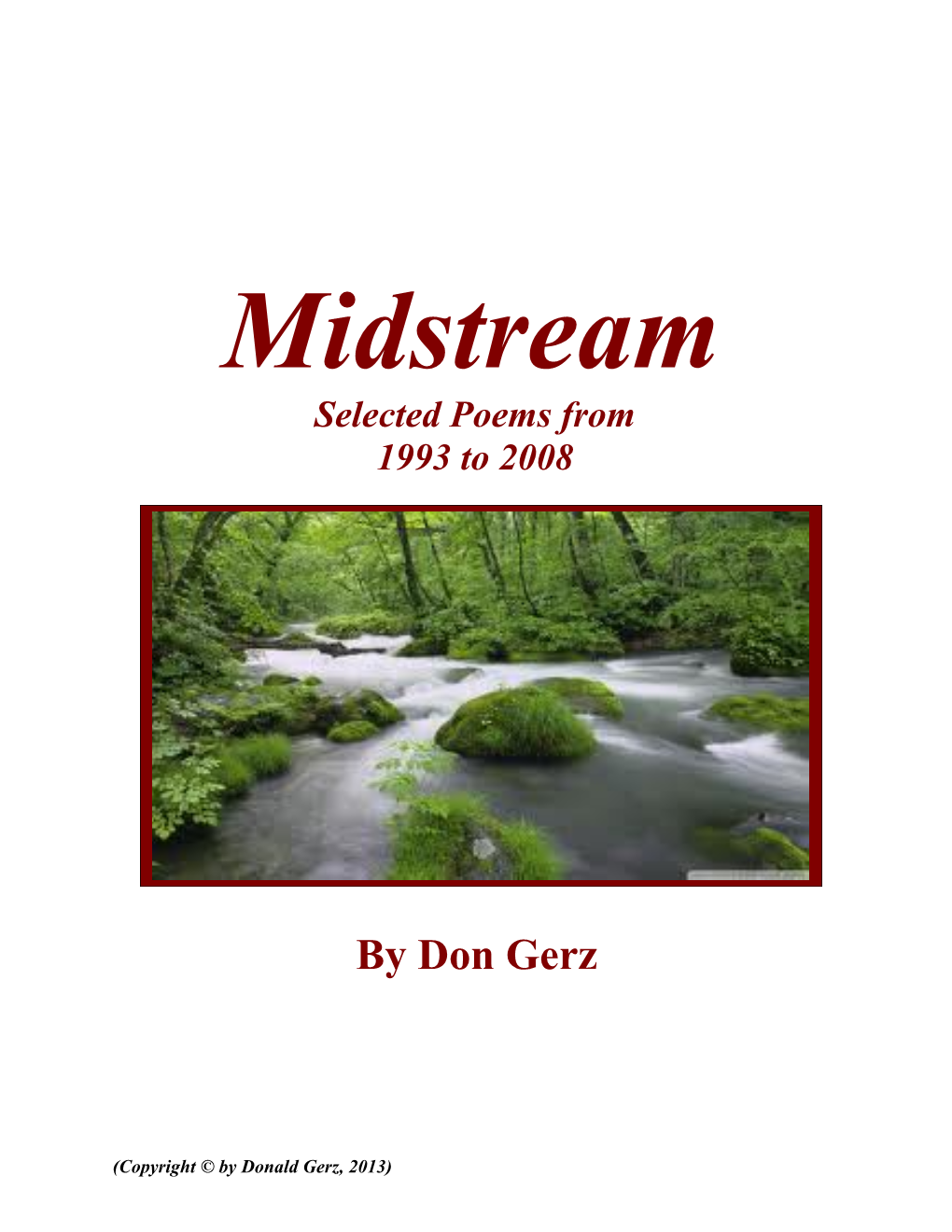 Midstream: Selected Poems from 1993 to 2008