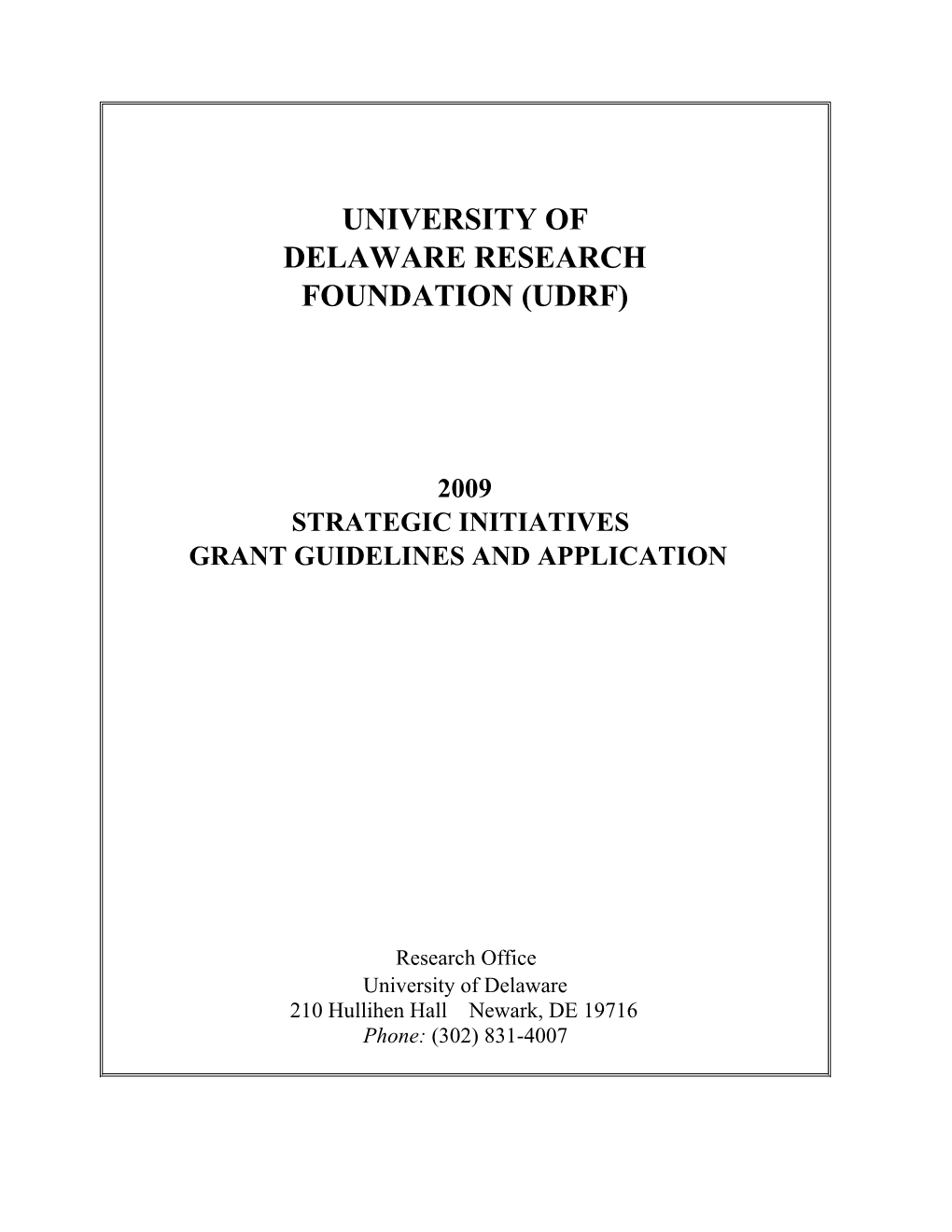 University of Delaware Research Foundation (Udrf)
