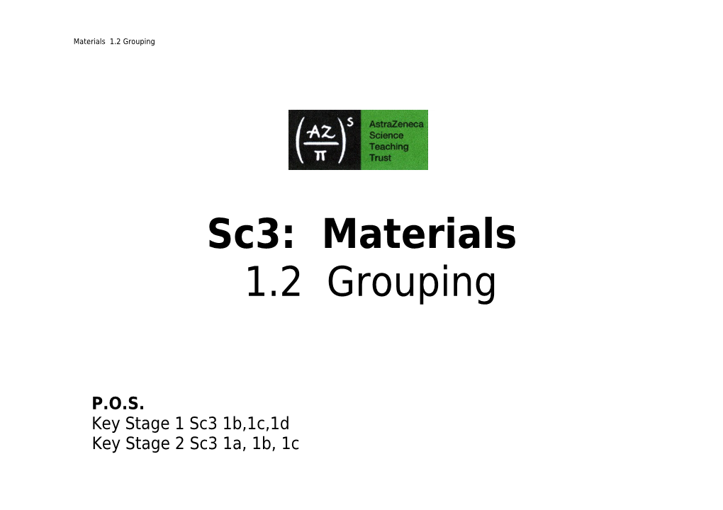 Materials 1.2 Grouping