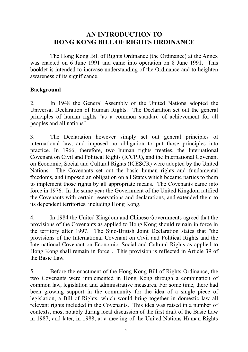 Hong Kong Giving Effect in Local Law to the Relevant Provisions of the ICCPR, As Applied