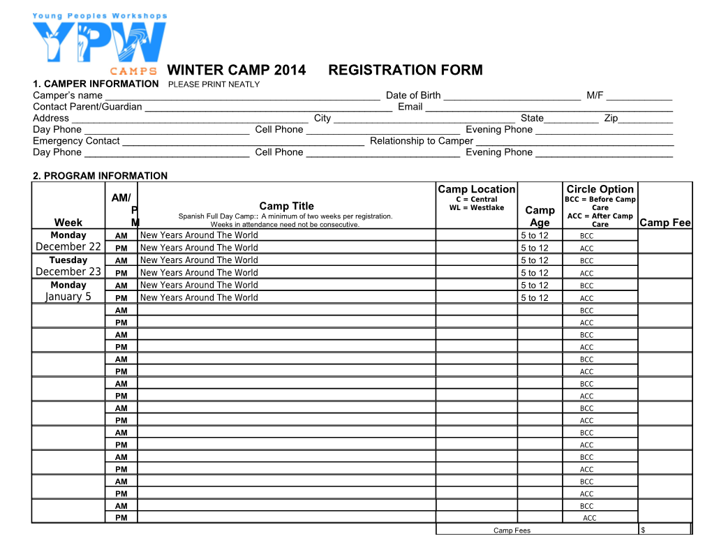 1. Camper Information Please Print Neatly