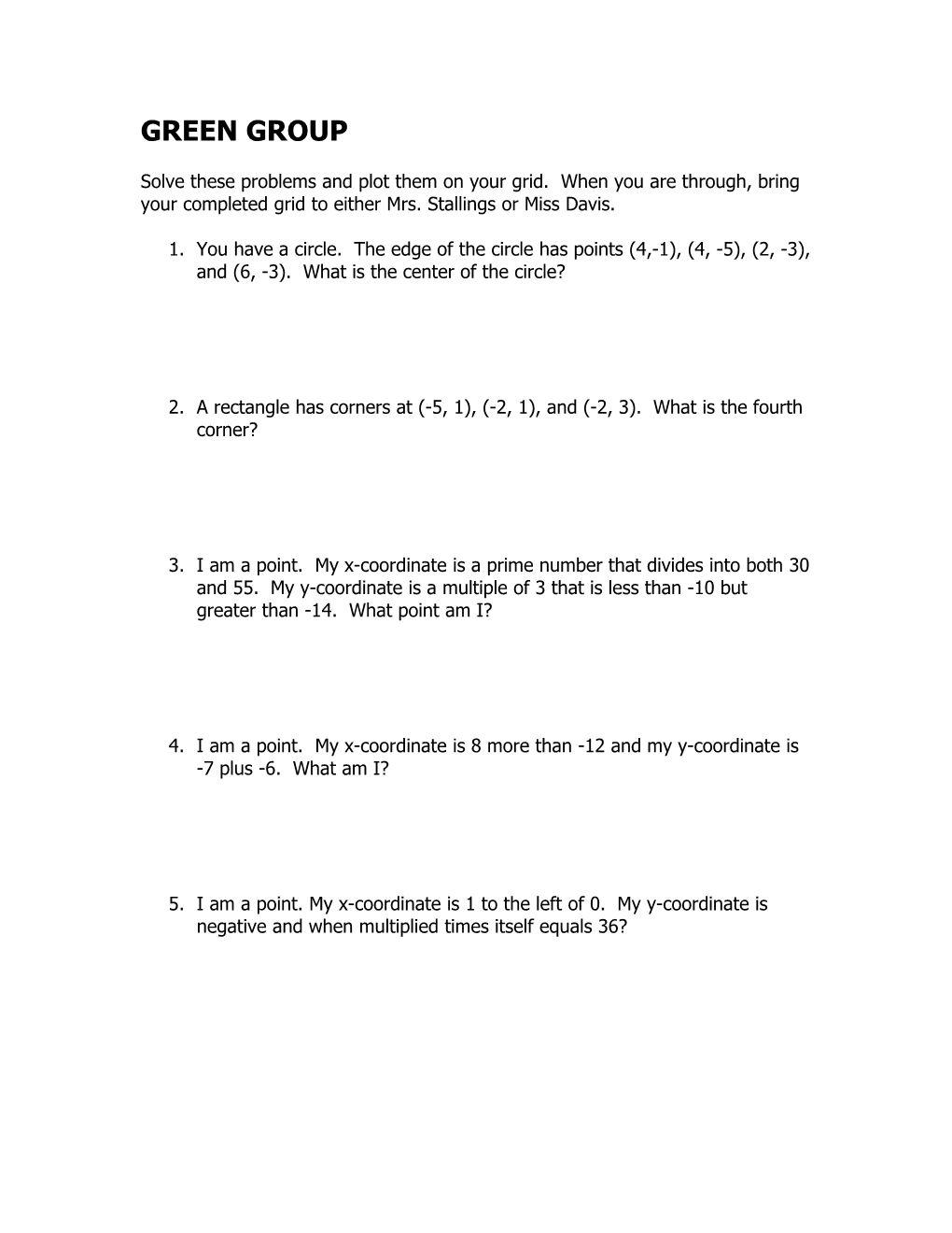 2. a Rectangle Has Corners at (-5, 1), (-2, 1), and (-2, 3). What Is the Fourth Corner?