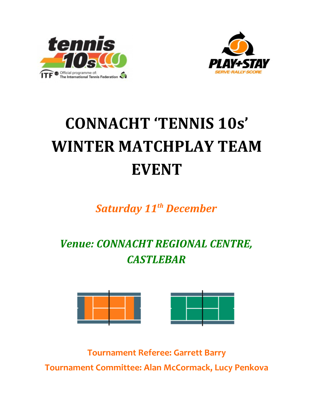 CONNACHT TENNIS 10 S WINTER MATCHPLAY TEAM EVENT
