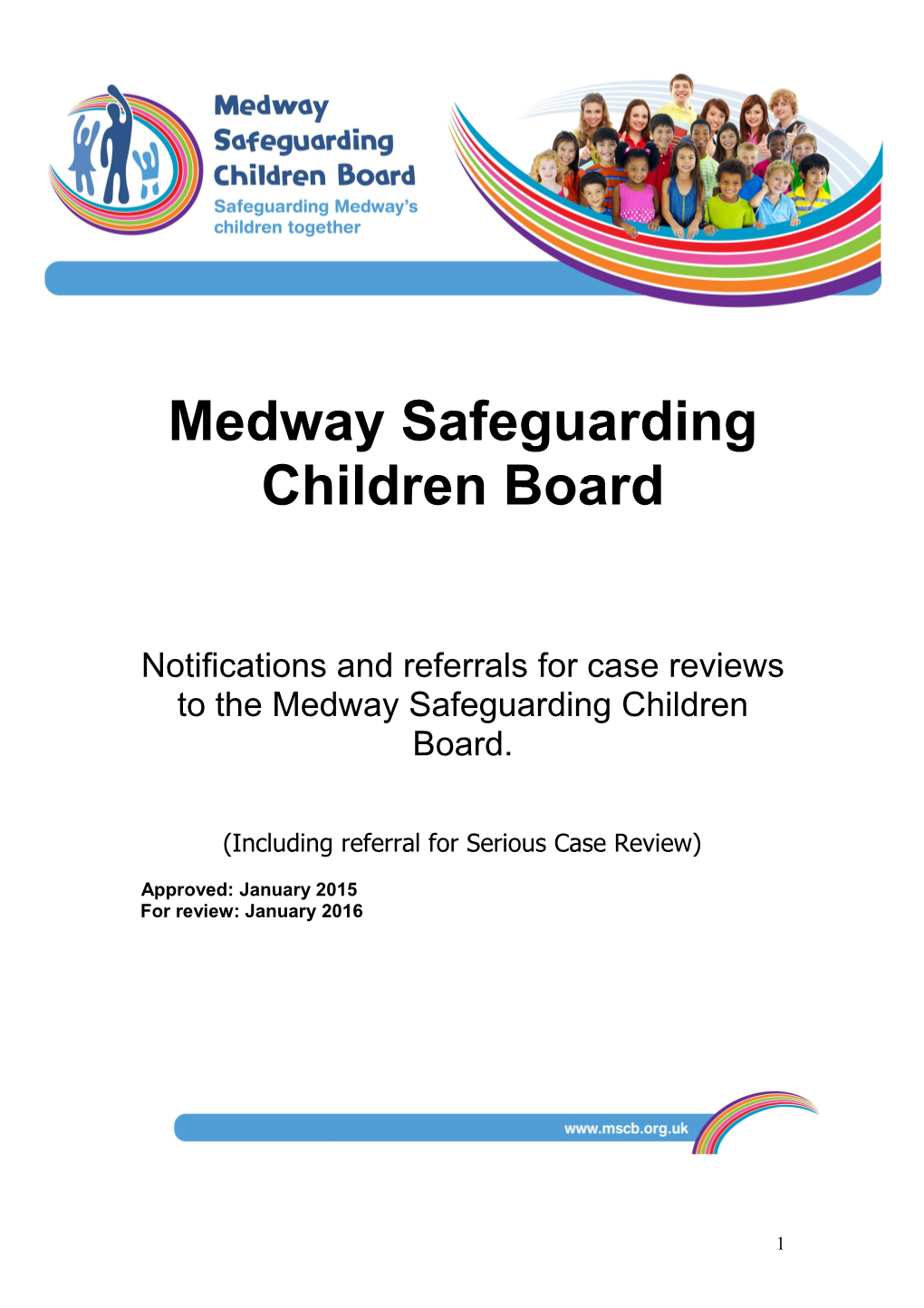 Medway Safeguarding Children Board