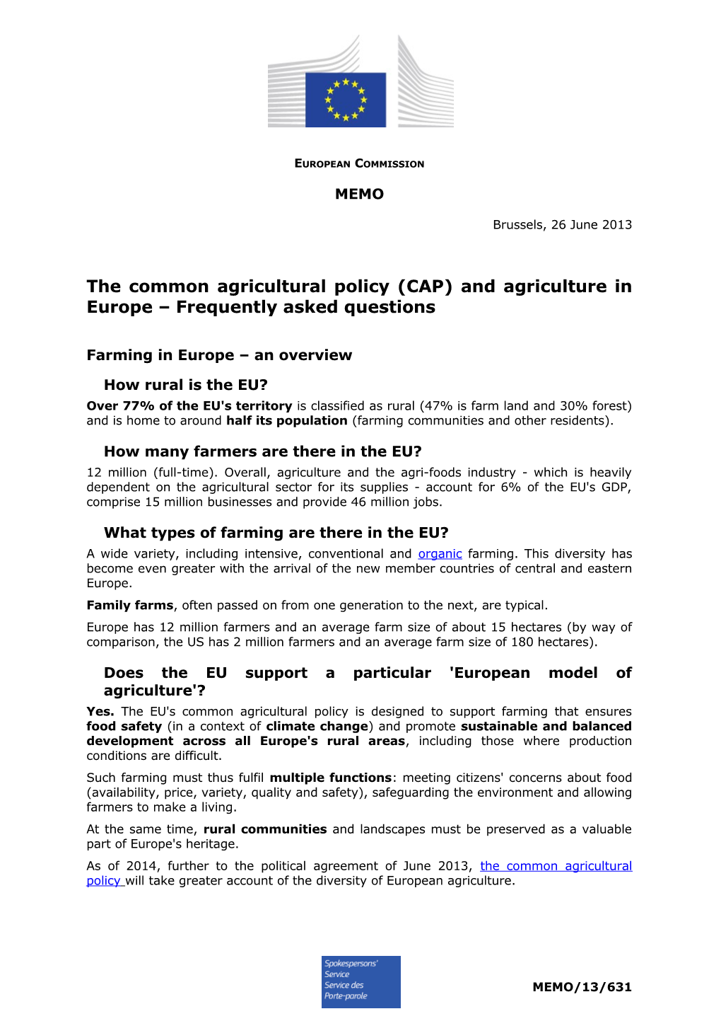 The Common Agricultural Policy (CAP) and Agriculture in Europe Frequently Asked Questions