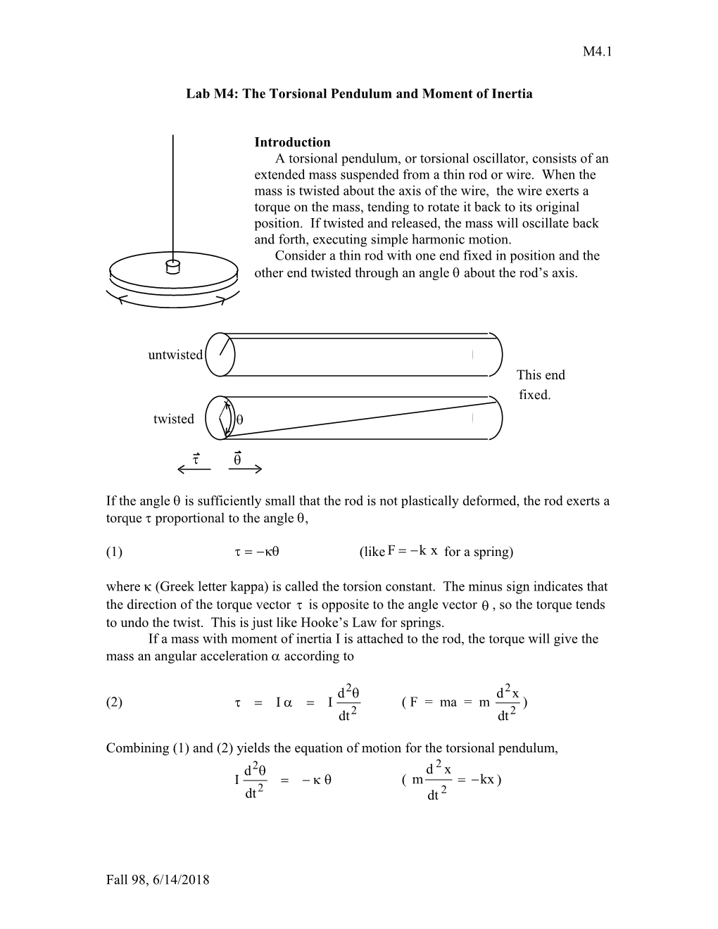 Lab M4: the Tortional Pendulum and Moment of Inertia