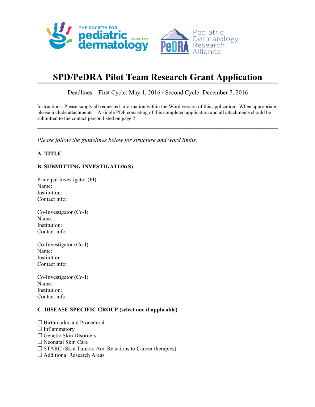 SPD/Pedra Pilot Team Research Grant Application