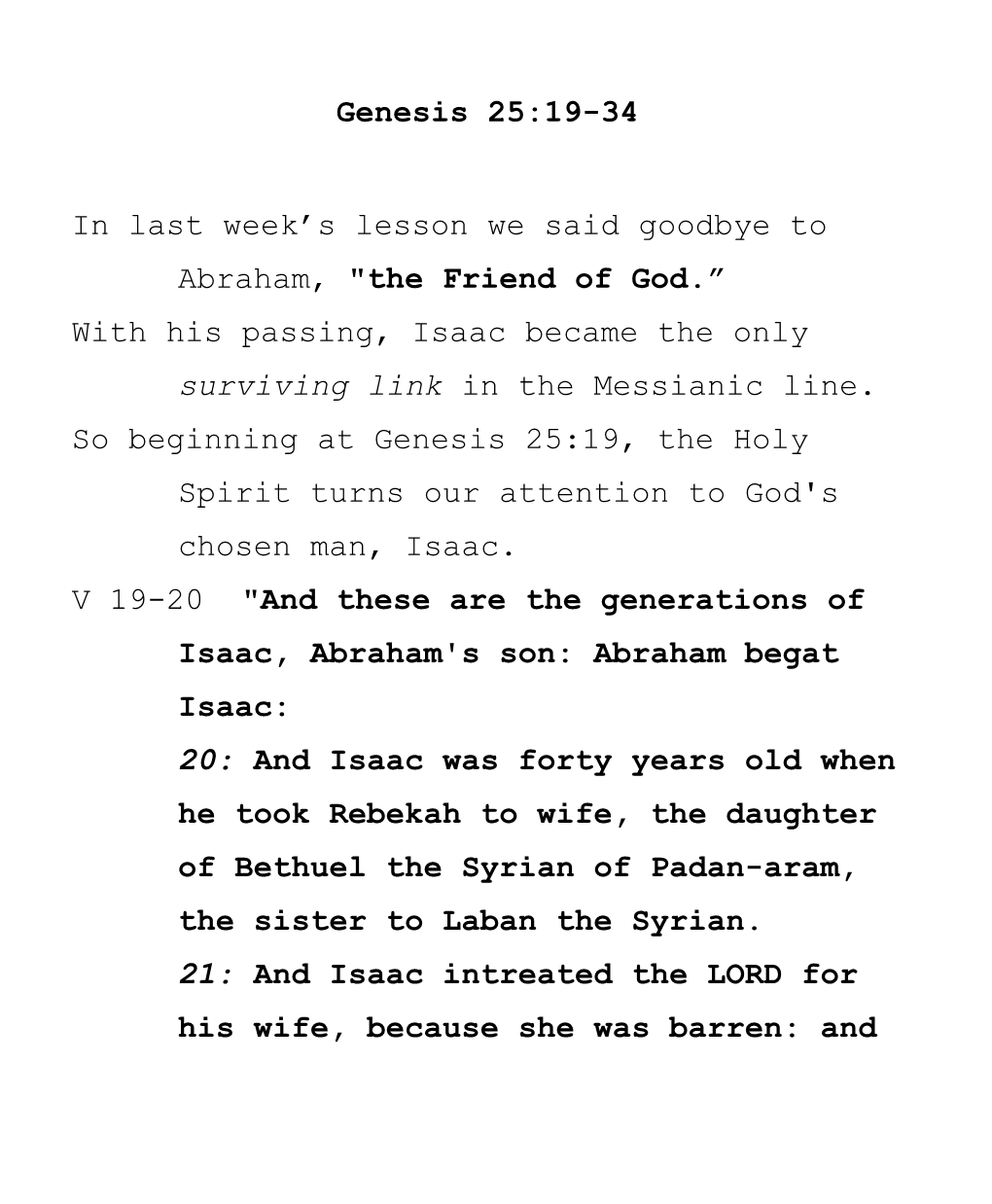 In Last Week S Lesson We Said Goodbye to Abraham, the Friend of God