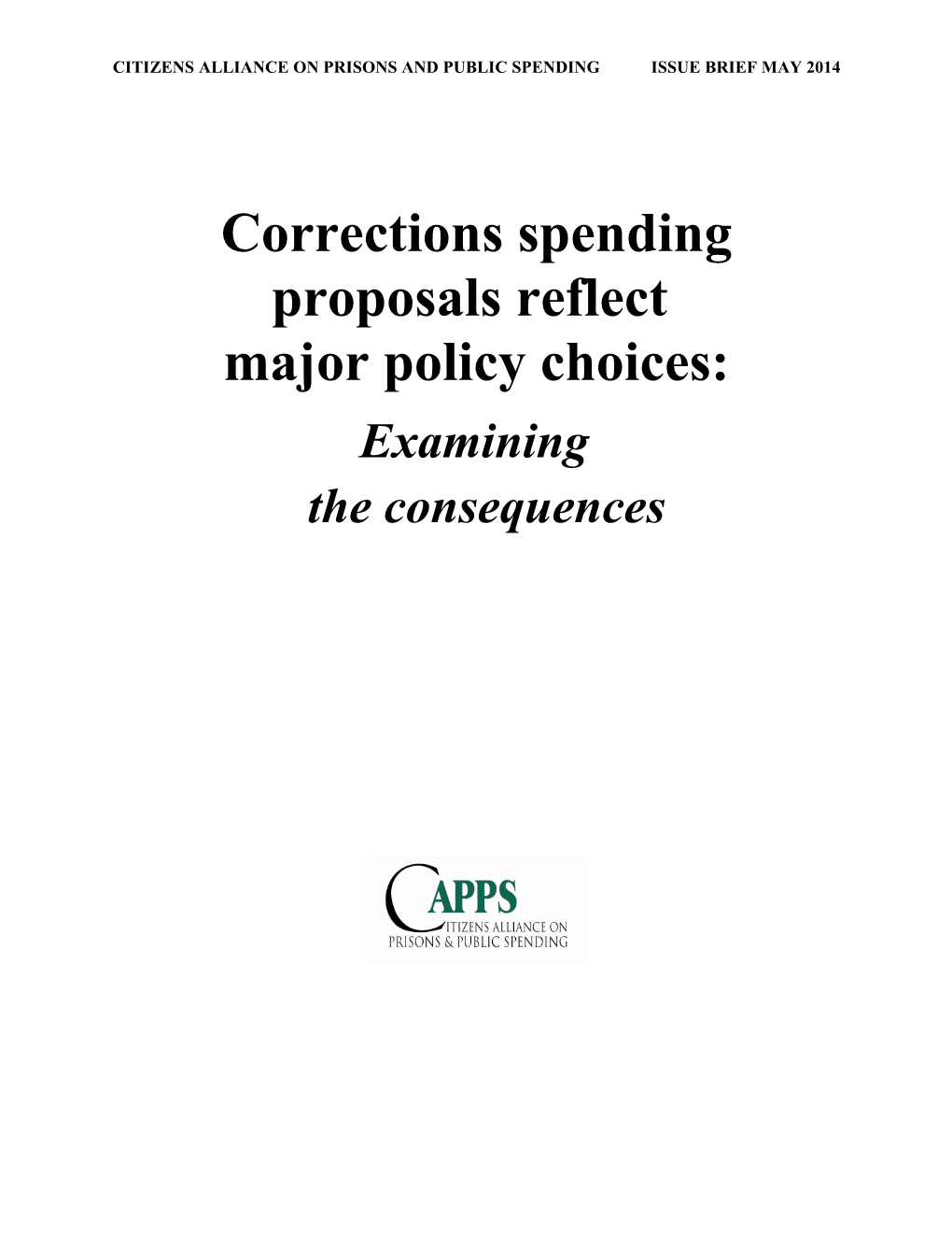 Corrections Spending Proposals Reflect