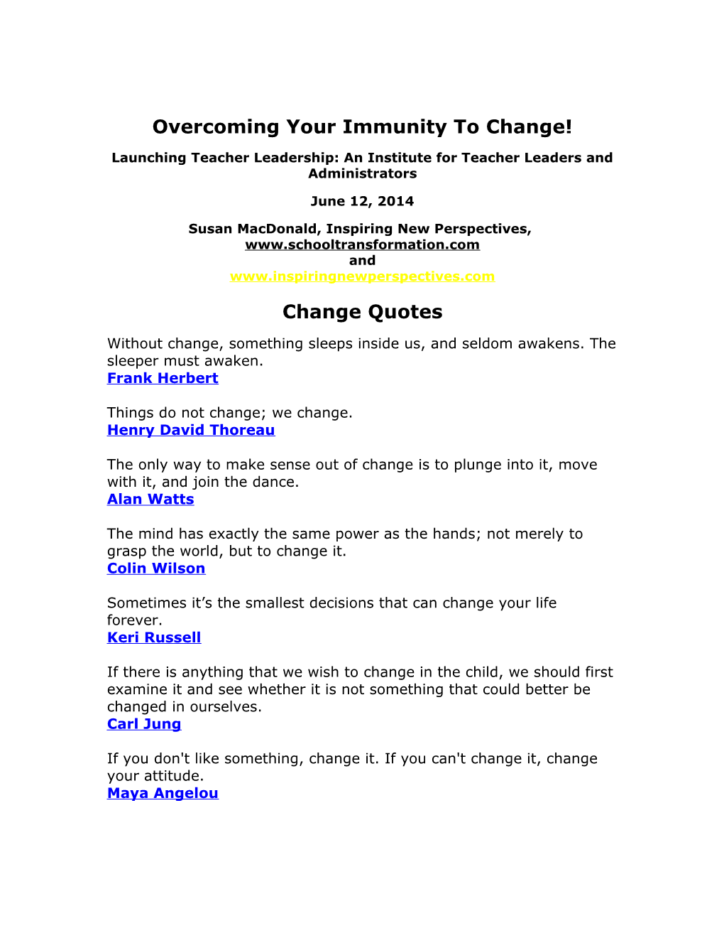 Overcoming Your Immunity to Change!