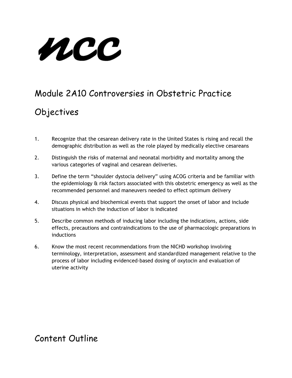 Module 2A10 Controversies in Obstetric Practice