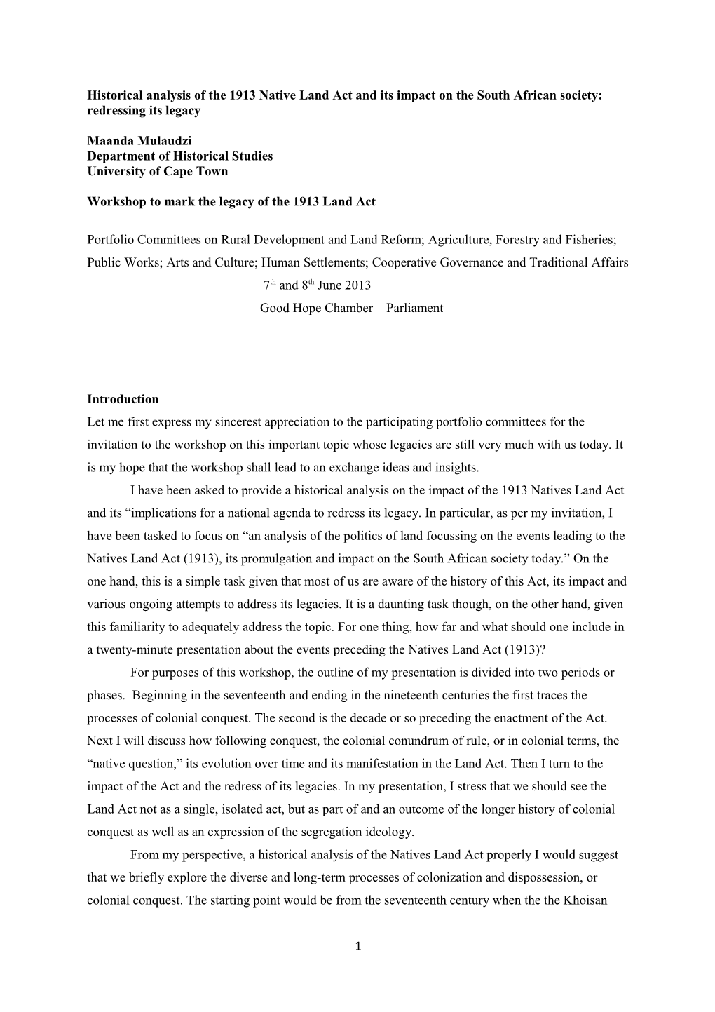 Historical Analysis of the 1913 Native Land Act and Its Impact on the South African Society