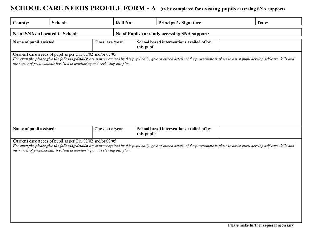 SCHOOL CARE NEEDS PROFILE FORM - a (To Be Completed for Existing Pupils Accessing SNA Support)