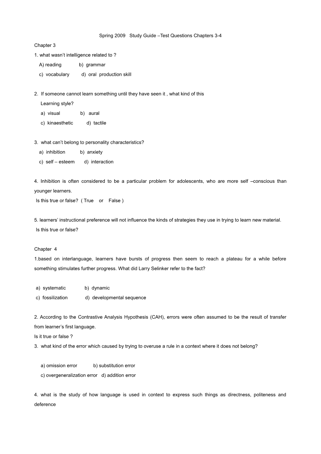 Spring 2009 Study Guide Test Questions Chapters 3-4