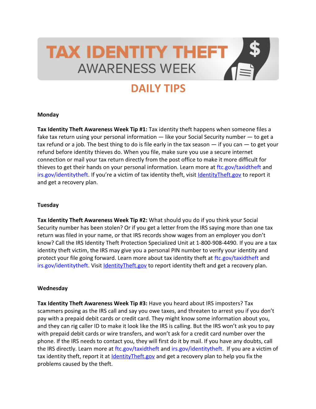 Tax Identity Theft Awareness Week Tip #1: Tax Identity Theft Happens When Someone Files