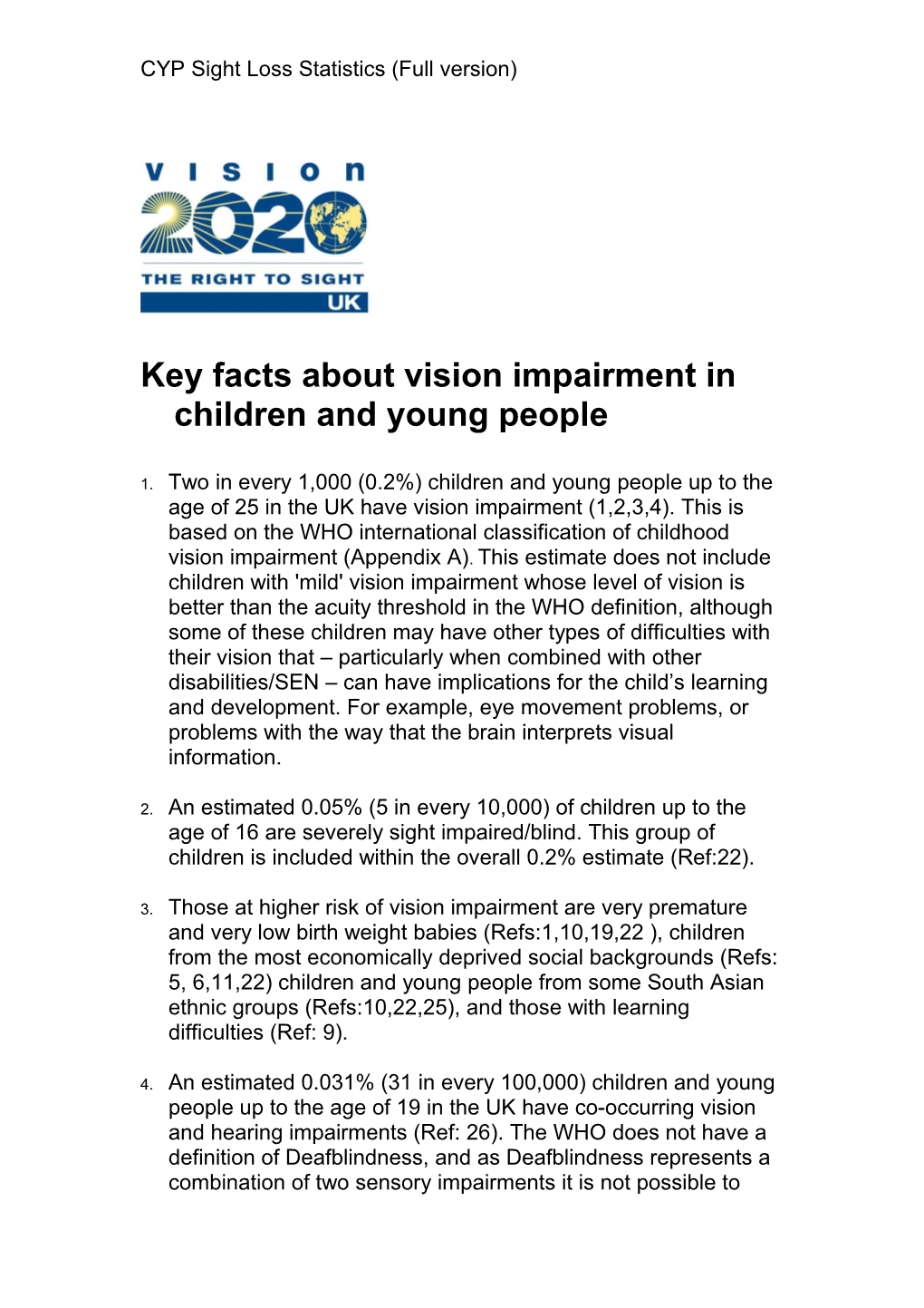 Key Facts About Vision Impairment in Children and Young People