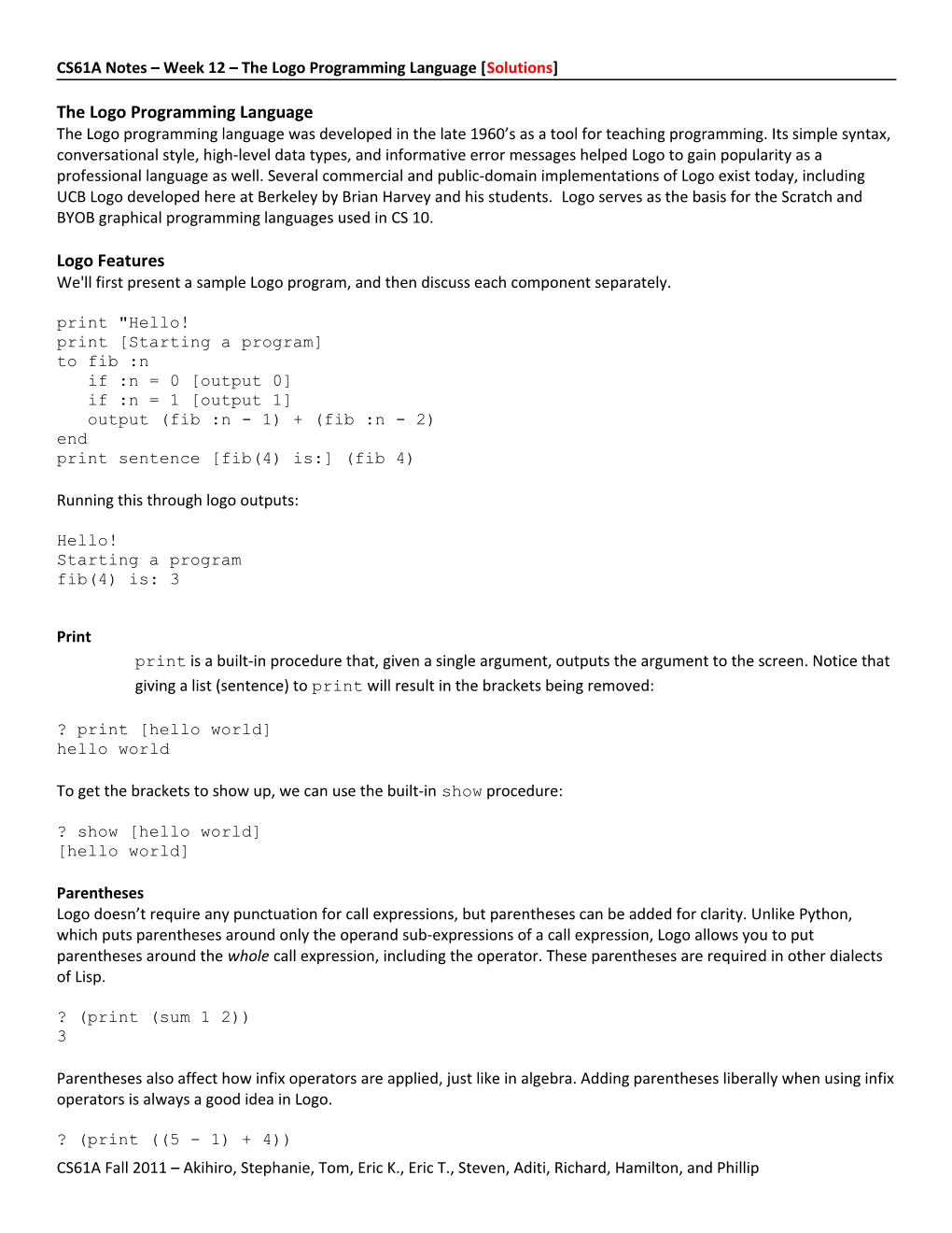 CS61A Notes Week 12 the Logo Programming Language Solutions