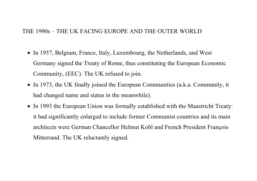 THE 1990S the UK FACING EUROPE and the OUTER WORLD