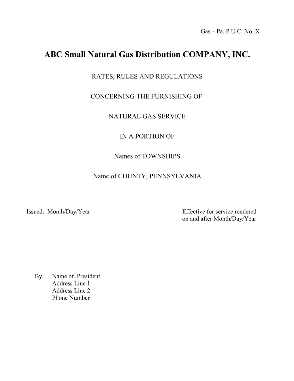 ABC Small Natural Gas Distribution COMPANY, INC