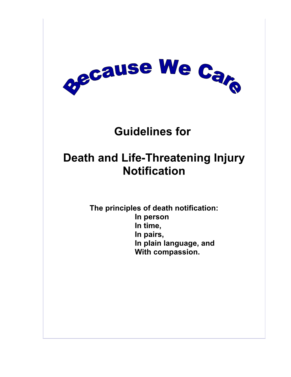 Death and Life-Threatening Injury Notification