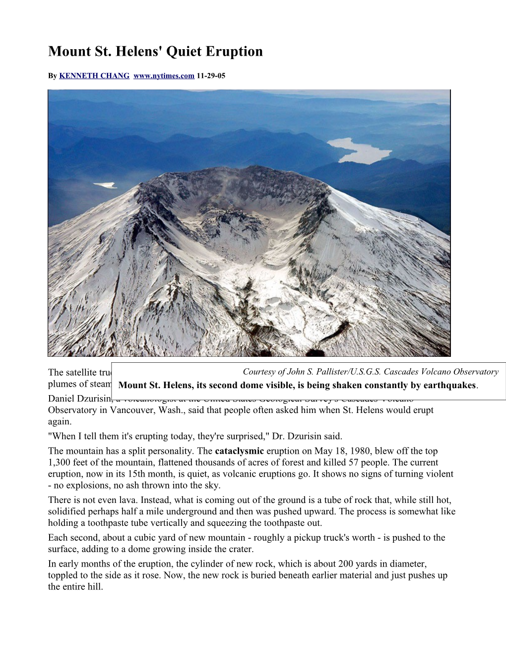 Mount St. Helens' Quiet Eruption