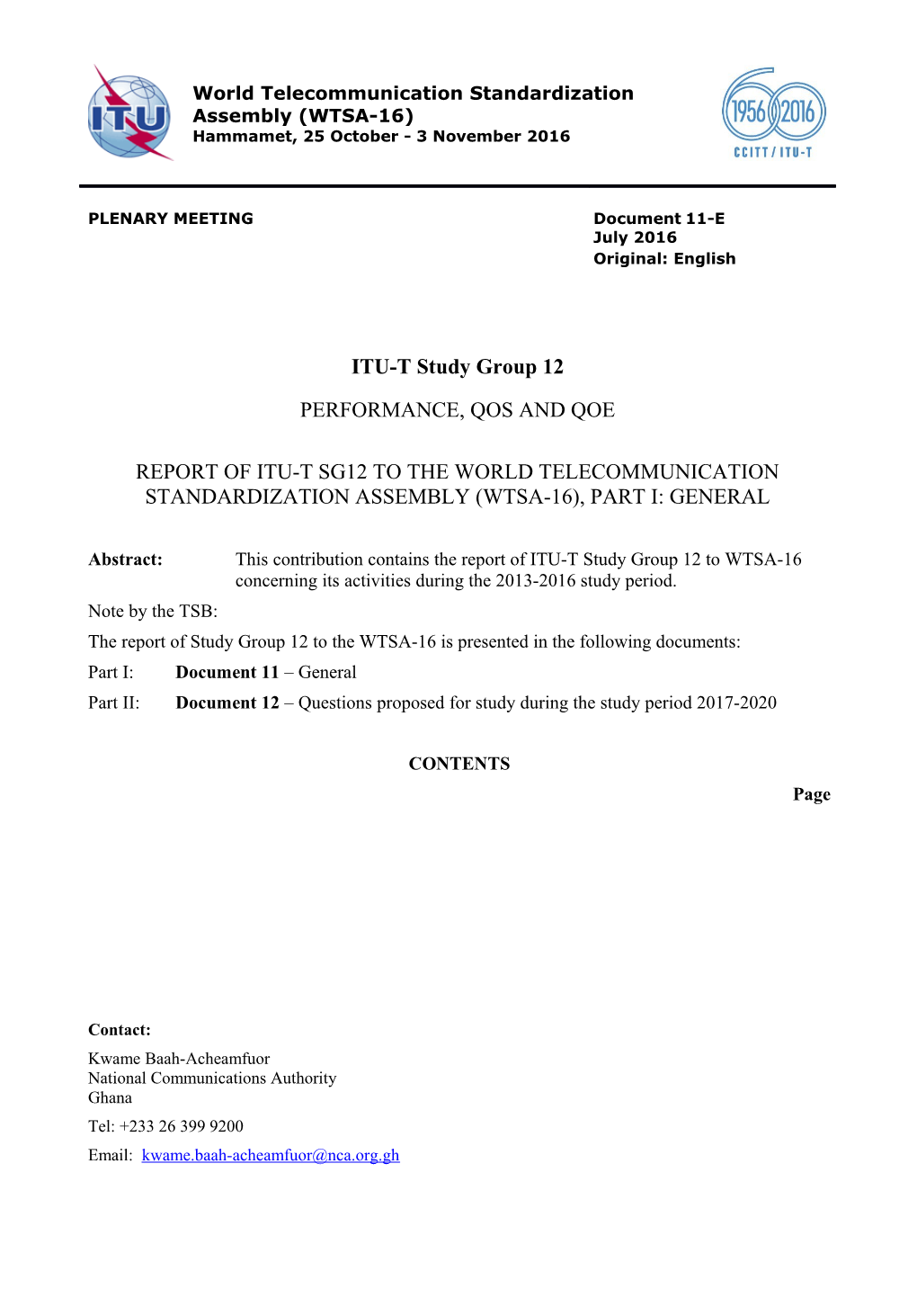 Report to the World Telecommunication Standardization Assembly (Wtsa-16), Part Ii: Questions