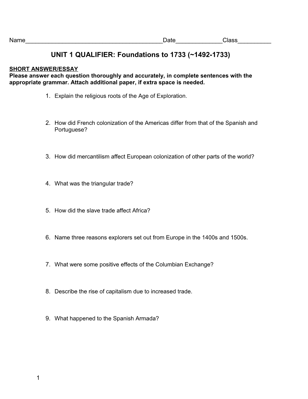 UNIT 1 QUALIFIER: Foundations to 1733 ( 1492-1733)