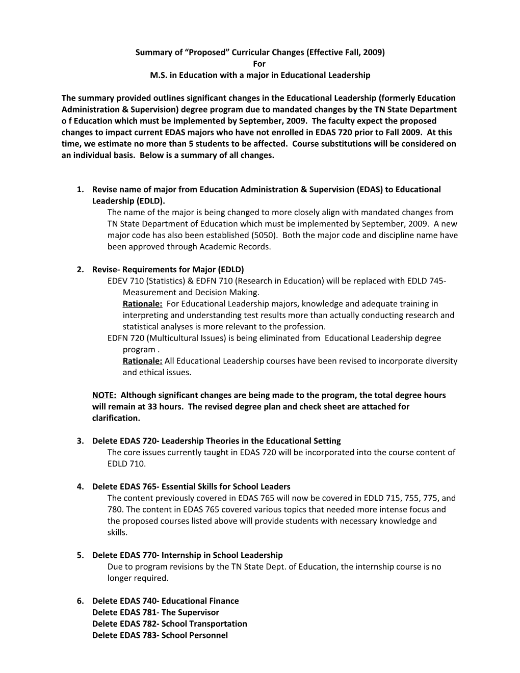 Summary of Proposed Curricular Changes (Effective Fall, 2009)