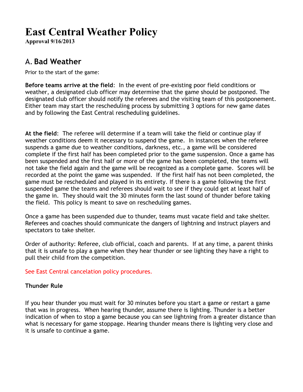 East Central Weather Policy