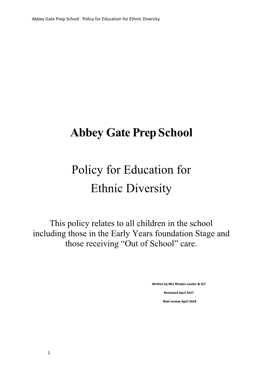 Abbey Gate Prep School Policy for Education for Ethnic Diversity