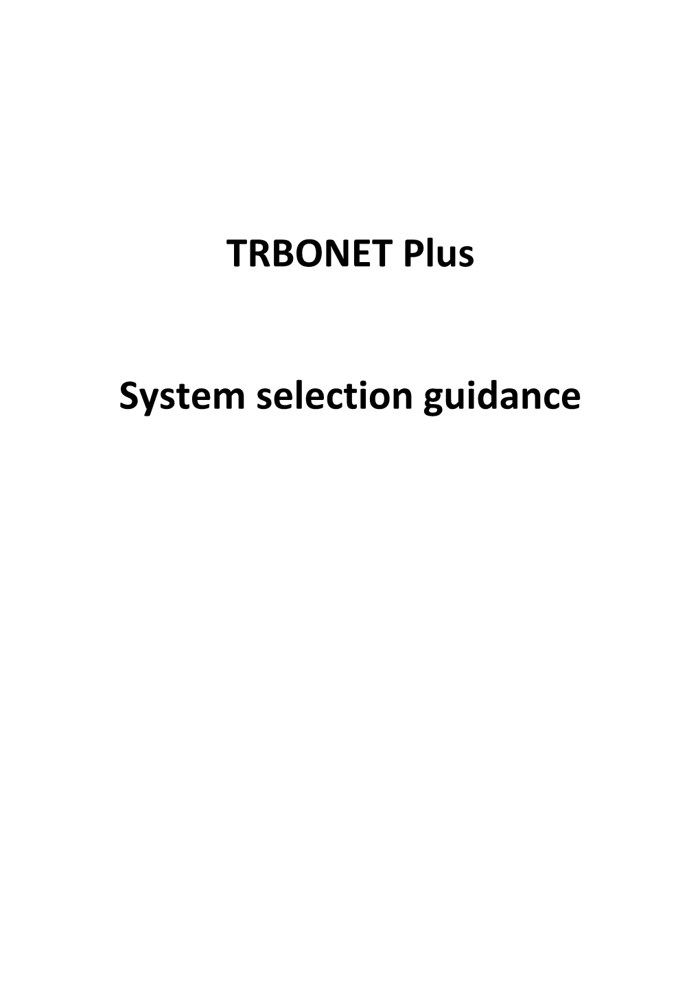 System Selection Guidance