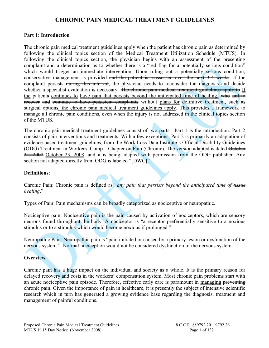 This Section of the Medical Treatment Utilization Schedule (MTUS) Focuses Primarily On