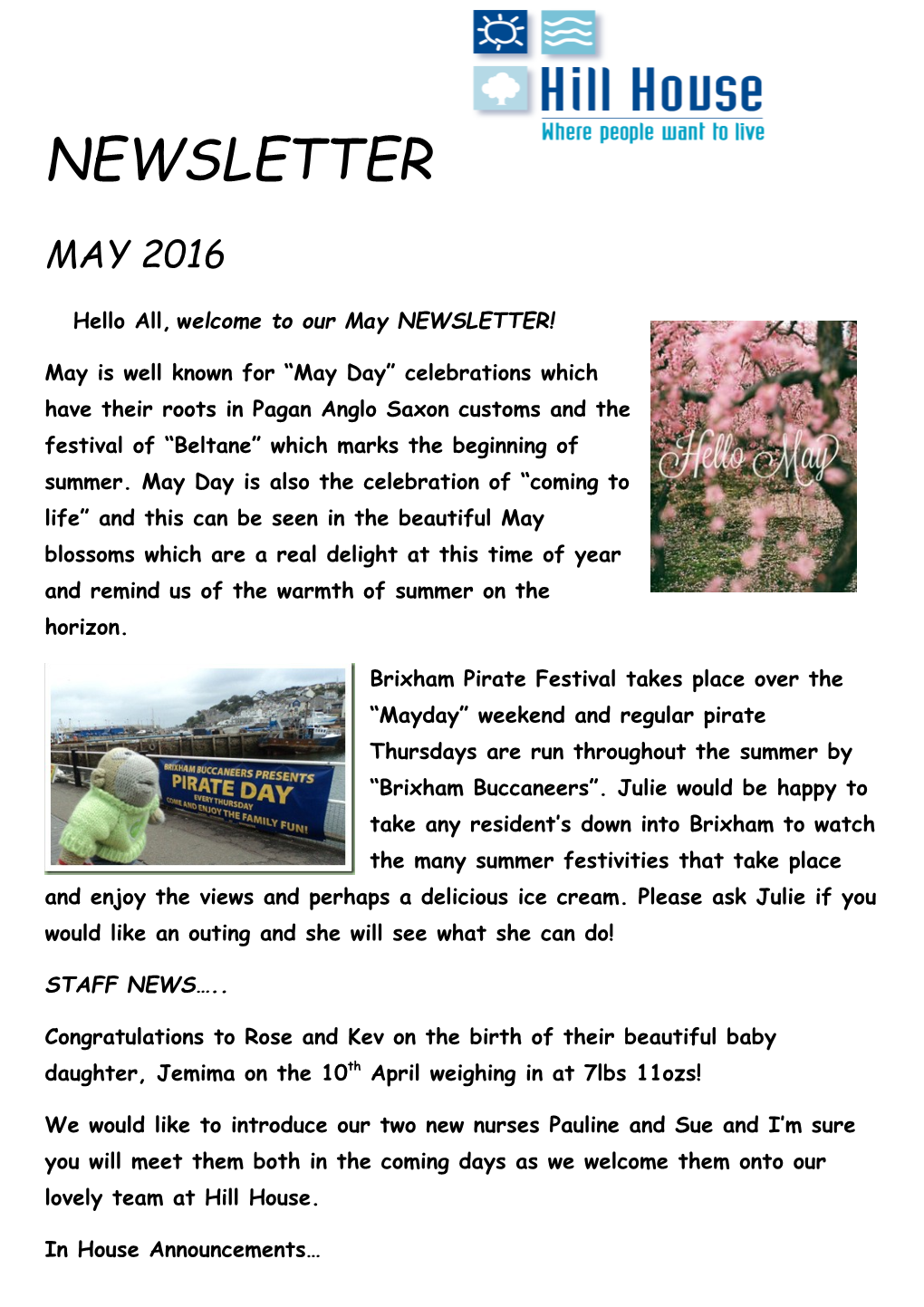 May Is Well Known for May Day Celebrations Which Have Their Roots in Pagan Anglo Saxon