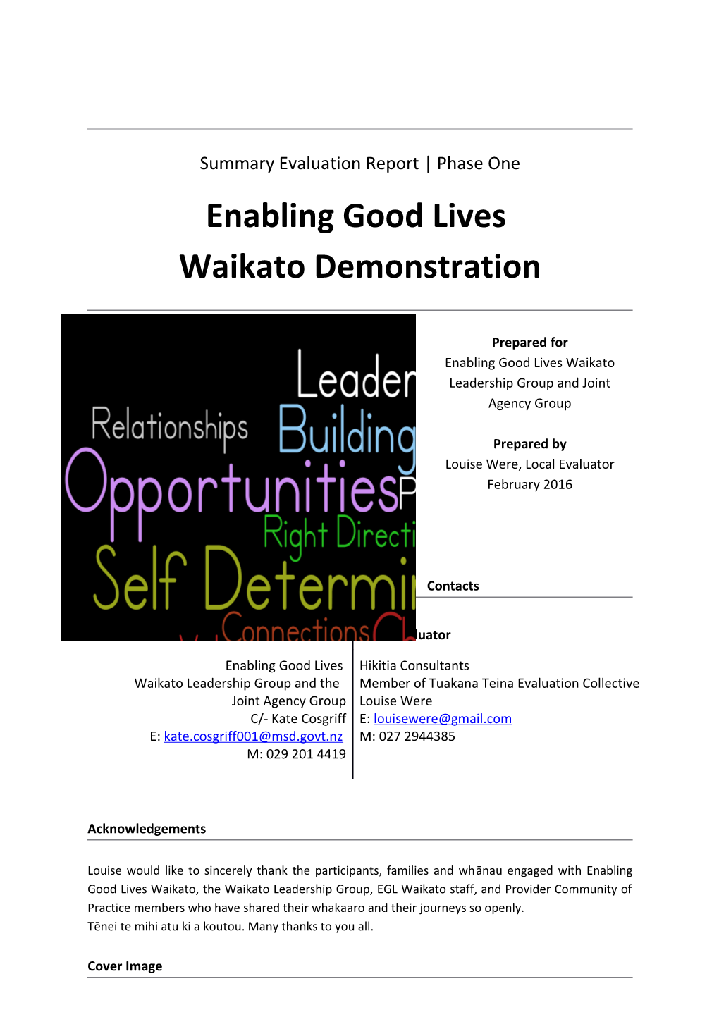 EGL Waikato Demonstration Evaluation Phase One