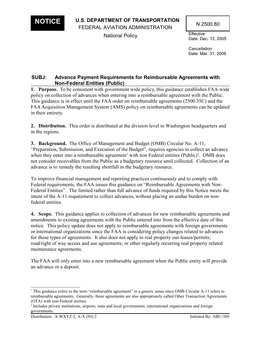 1. Purpose. to Be Consistent with Government Wide Policy, This Guidance Establishes FAA-Wide