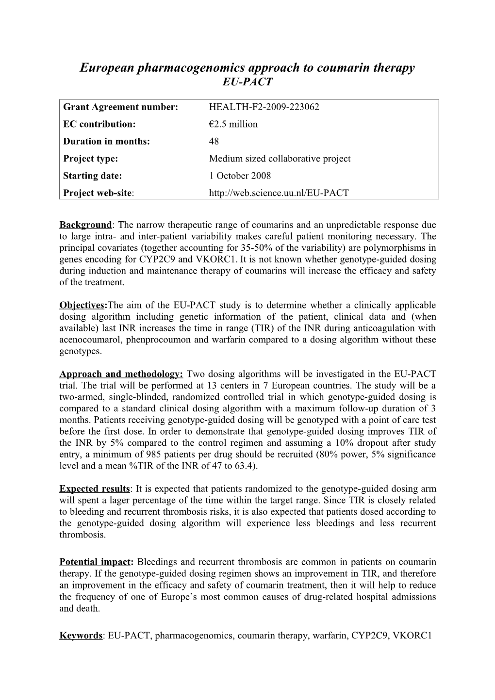 European Pharmacogenomics Approach to Coumarin Therapy