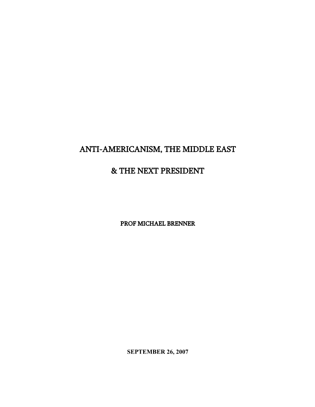 Anti-Americanism, the Middle East