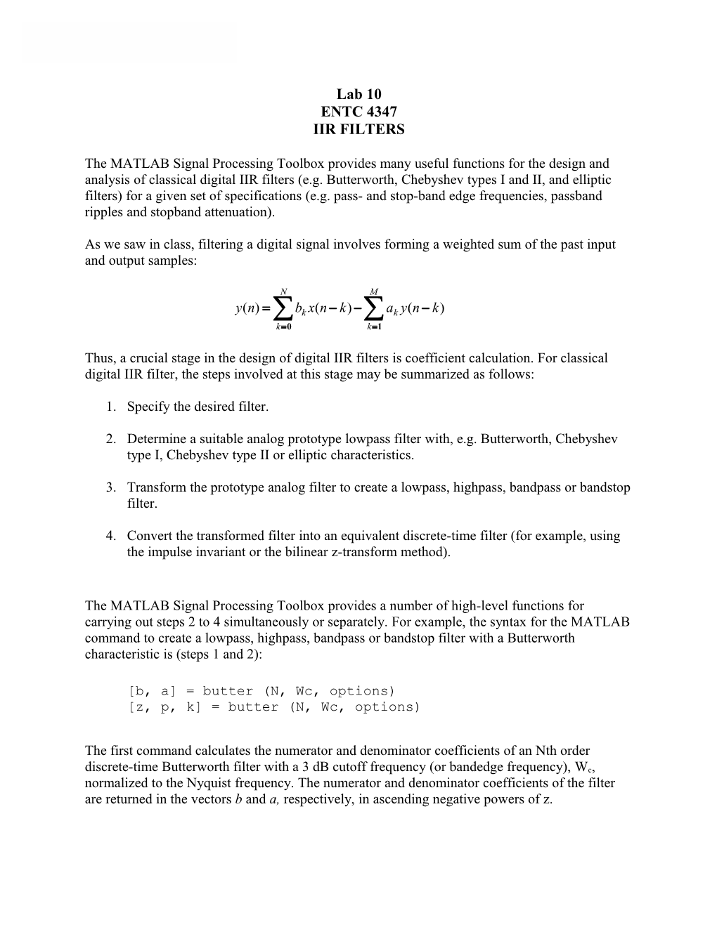 The MATLAB Signal Processing Toolbox Provides Many Useful Functions for the Design And