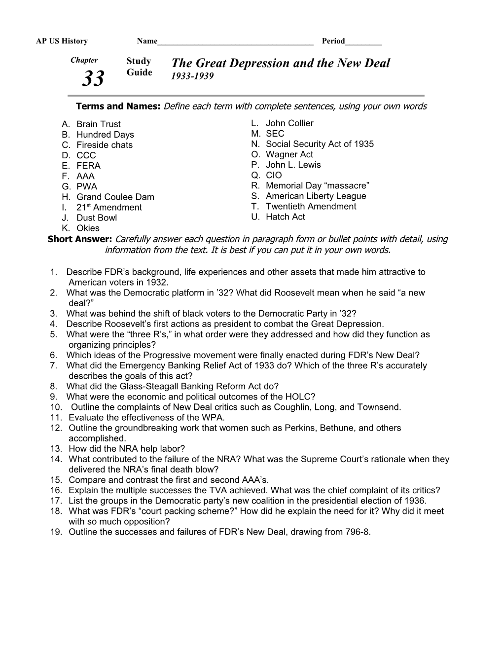 Terms and Names: Define Each Term with Complete Sentences, Using Your Own Words s2