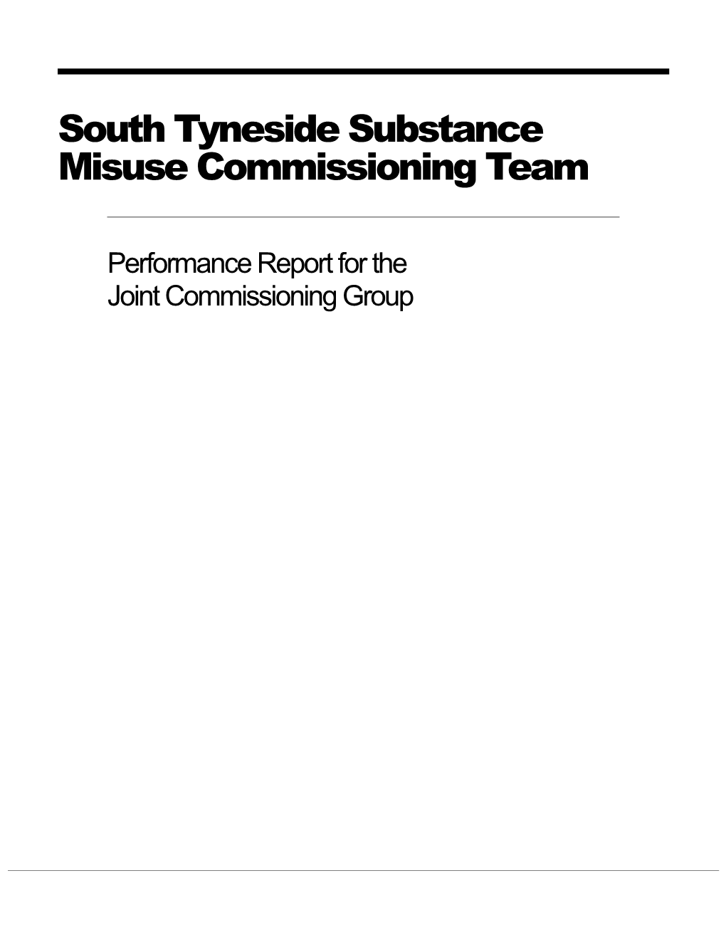 South Tyneside Substance Misuse Commissioning Team