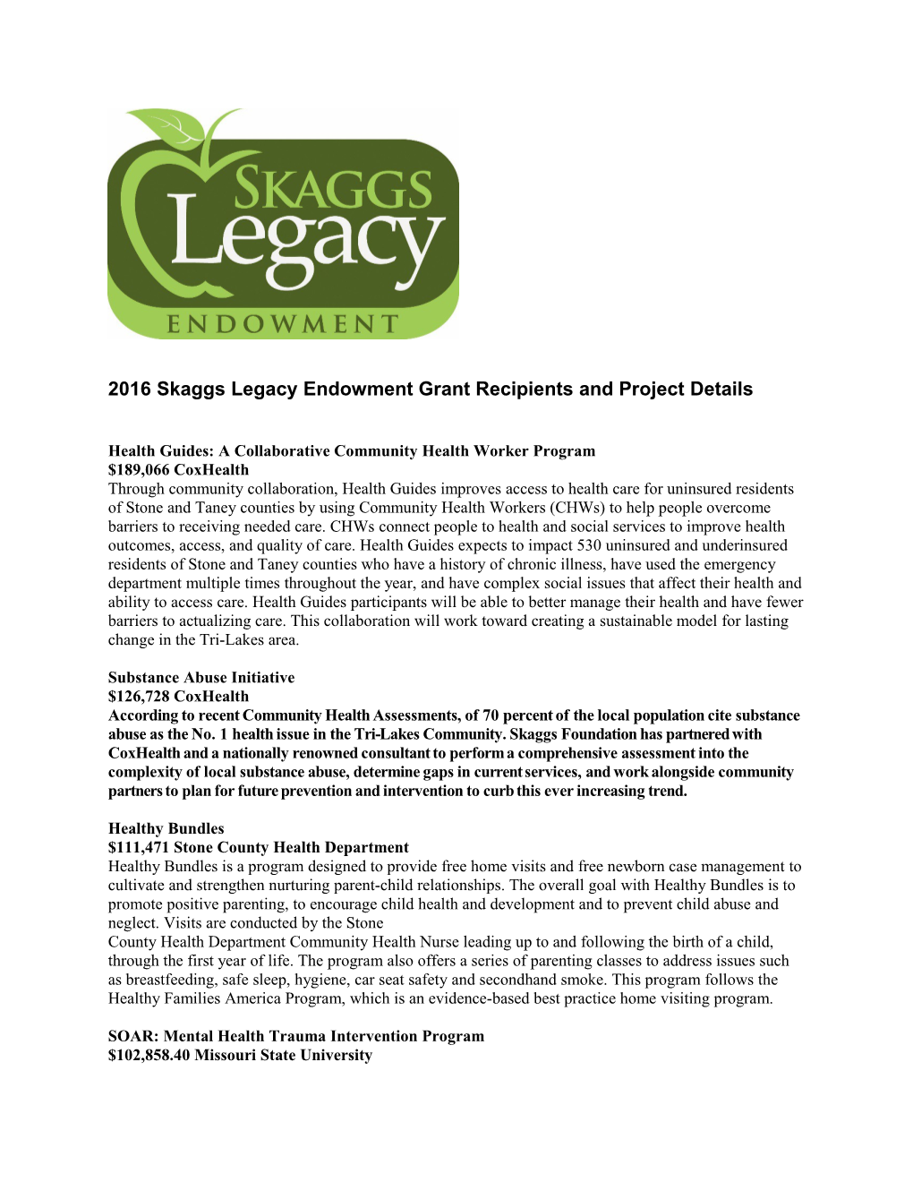 2016 Skaggs Legacy Endowment Grant Recipients and Project Details