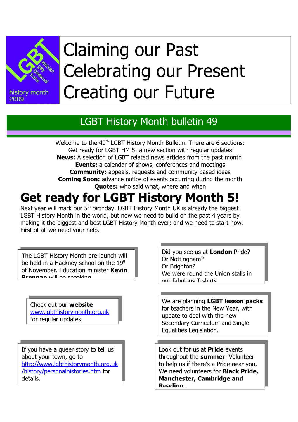 Welcome to the 49Th LGBT History Month Bulletin. There Are 6 Sections