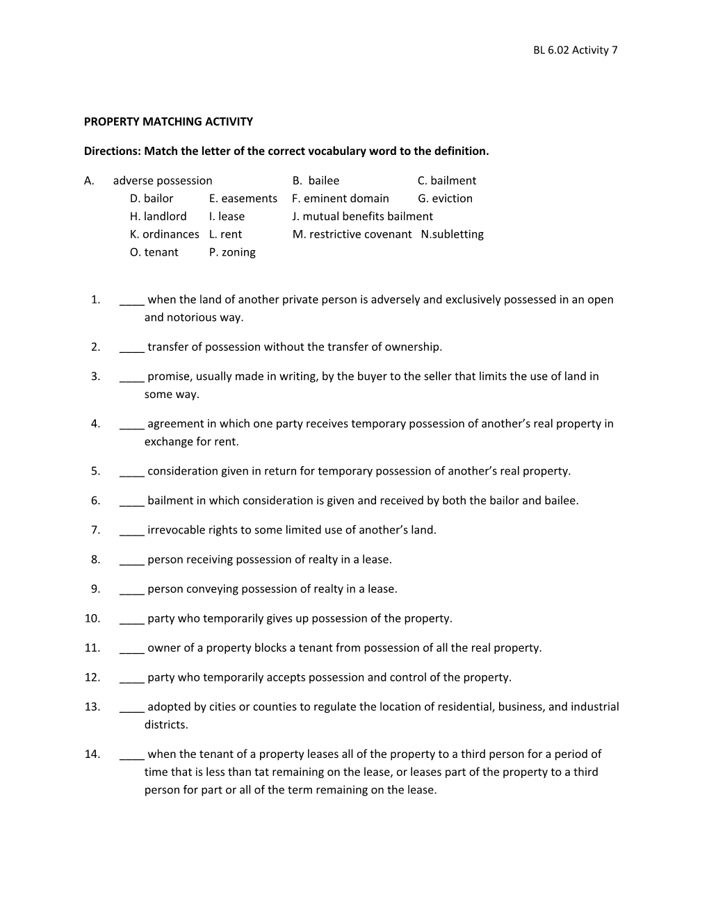 Directions: Match the Letter of the Correct Vocabulary Word to the Definition