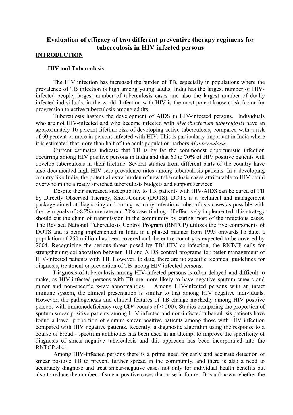 Chemotherapy of Tuberculosis in Hiv Infected Patients - a Study to Evaluate Rntcp Regimens