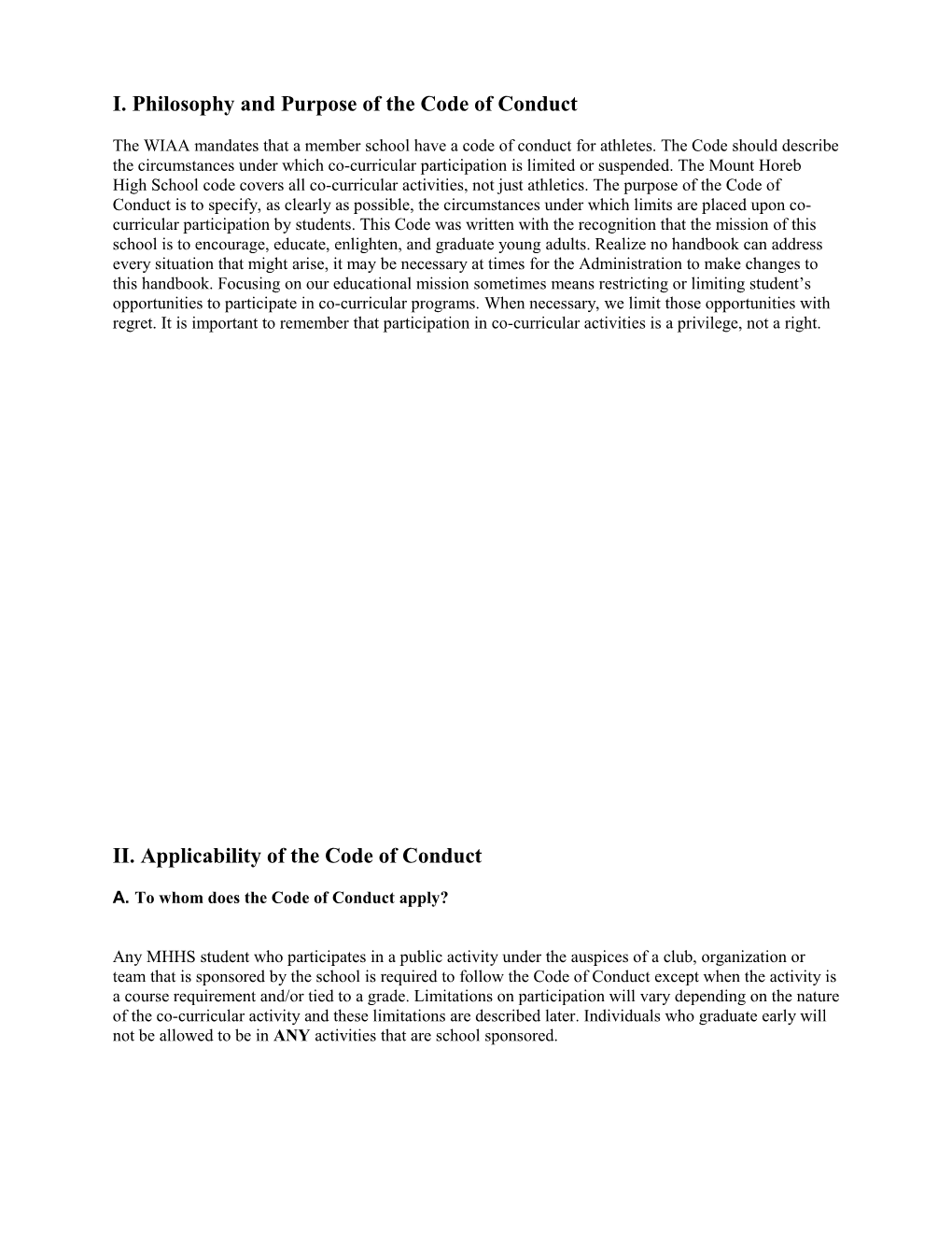 I. Philosophy and Purpose of the Code of Conduct